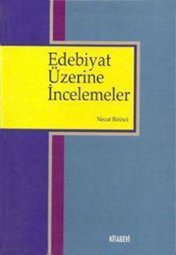 Edebiyat Üzerine İncelemeler