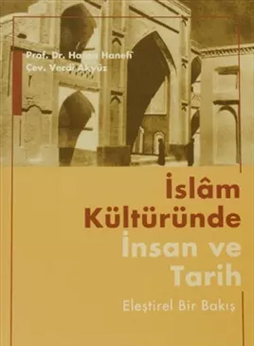 İslâm Kültüründe İnsan ve Tarih