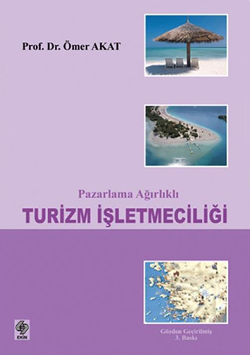 Pazarlama Ağırlıklı Turizm İşletmeciliği