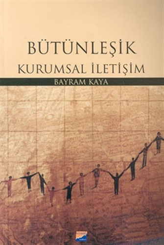 Bütünleşik Kurumsal İletişim