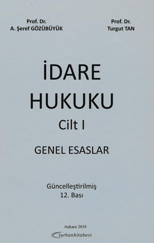 İdare Hukuku Cilt 1 (Ciltli)