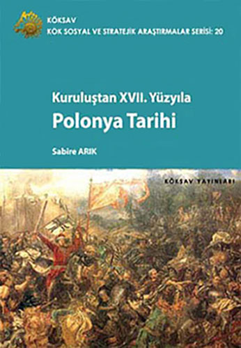 Kuruluşundan XVII. Yüzyıla Polonya Tarihi