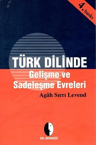 Türk Dilinde Gelişme ve Sadeleşme Evreleri