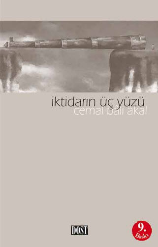 İktidarın Üç Yüzü