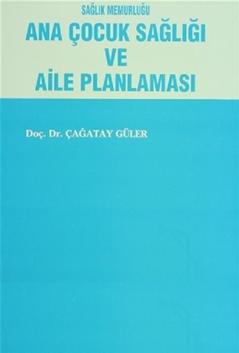 Sağlık Memurluğu Ana Çocuk Sağlığı ve Aile Planlaması