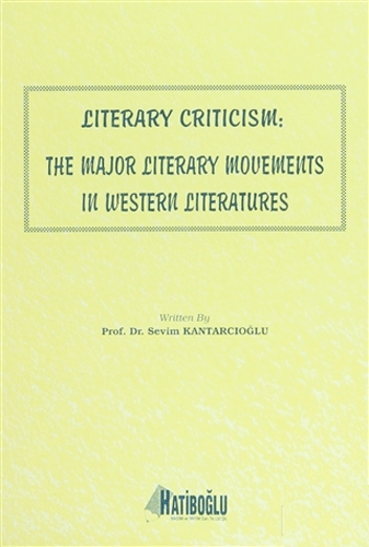 Literary Criticism : The Major Literary Movements in Western Literatures