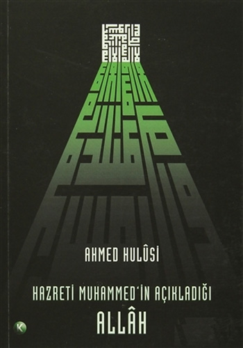 Hazreti Muhammed’in Açıkladığı Allah