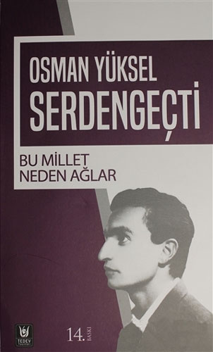 Bu Millet Neden Ağlar