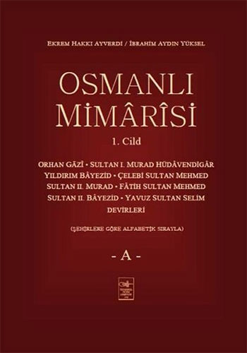 Osmanlı Mimarisi 1. Cilt - A 