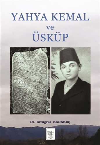 Yahya Kemal ve Üsküp