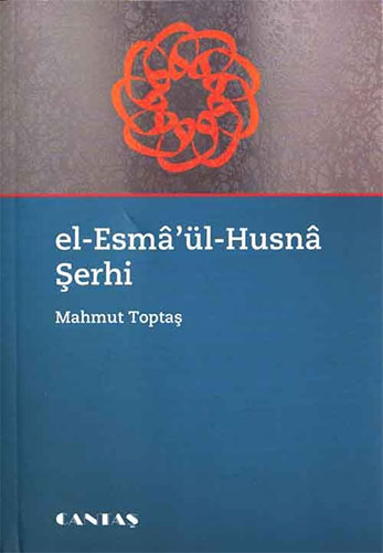 El-Esma'ül-Husna Şerhi