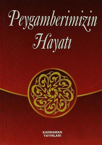 Peygamberimizin Hayatı (Cep Boy)