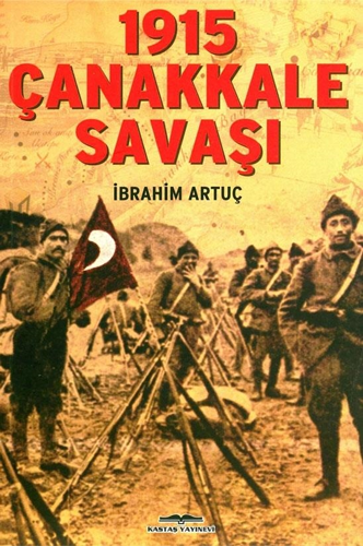 1915 Çanakkale Savaşı