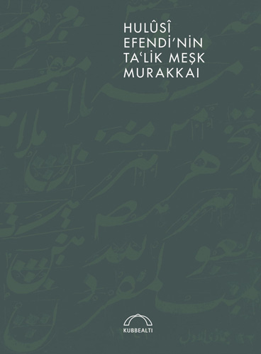 Hulûsî Efendi'nin Ta'lik Meşk Murakkaı