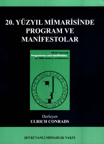 20. Yüzyıl Mimarisinde Program Ve Manifestolar