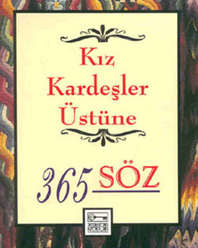 Kız Kardeşler Üstüne 365 Söz