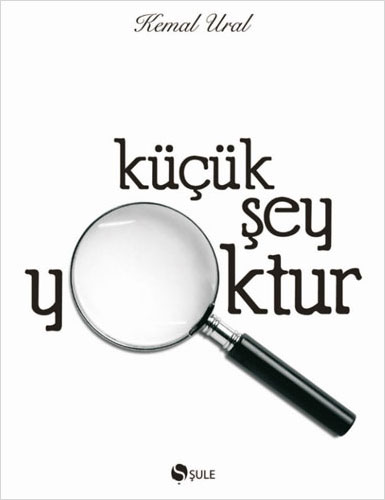 Küçük Şey Yoktur