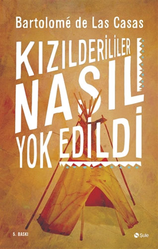 Kızılderililer Nasıl Yok Edildi