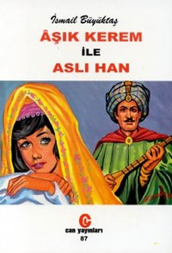 Aşık Kerem ile Aslı Han