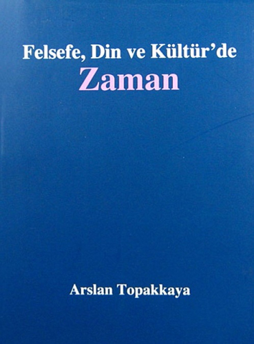 Felsefe, Din ve Kültür'de Zaman