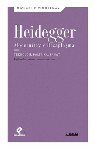 Heidegger Moderniteyle Hesaplaşma