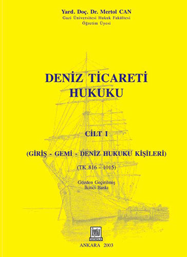 Deniz Ticareti Hukuku Cilt 1