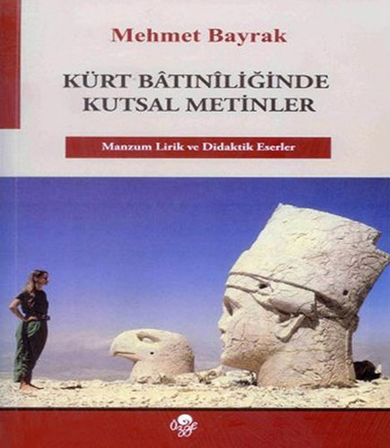 Kürt Bâtınîliğinde Kutsal Metinler