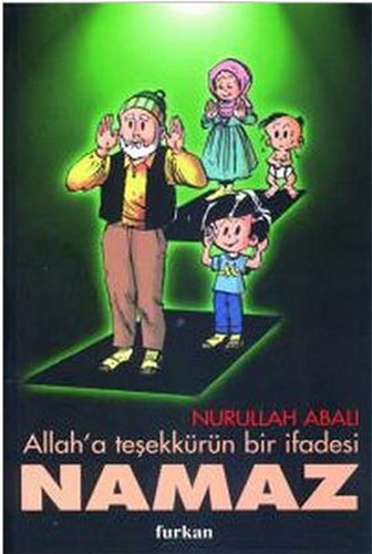 Allah’a Teşekkürün Bir İfadesi Namaz