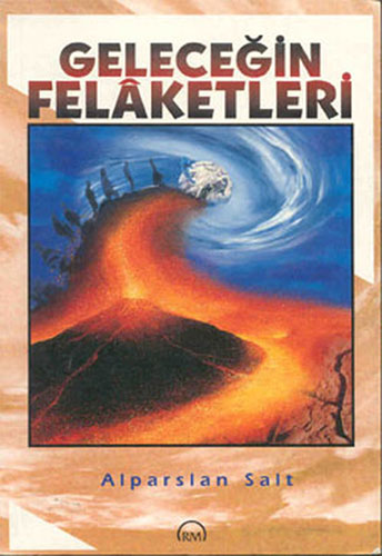 Geleceğin Felaketleri