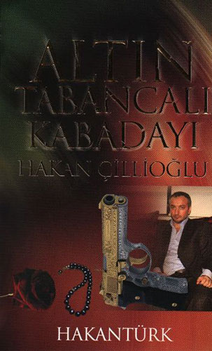 Altın Tabancalı Kabadayı