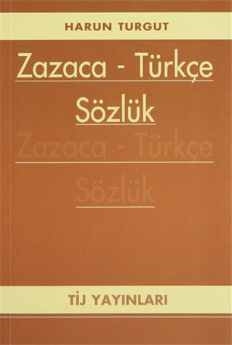 Zazaca - Türkçe Sözlük