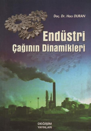 Endüstri Çağının Dinamikleri