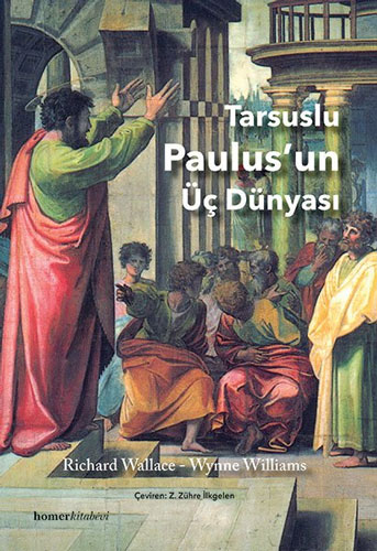 Tarsuslu Paulus’un Üç Dünyası