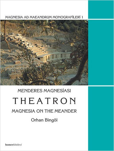 Menderes Magnesiası Theatron (Ciltli)