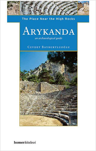 Arykanda, The Place Near The High Rocks