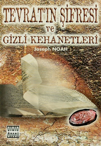 Tevrat’ın Şifresi ve Gizli Kehanetleri