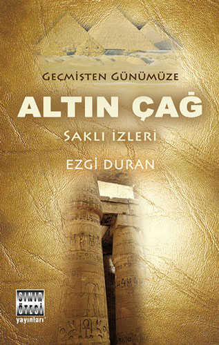 Geçmişten Günümüze Altın Çağ