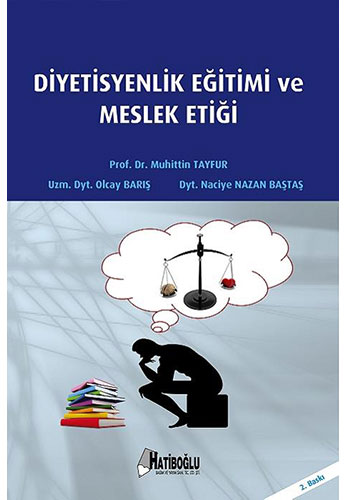 Diyetisyenlik Eğitimi ve Meslek Etiği