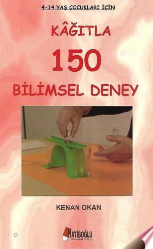 Kağıtla 150 Bilimsel Deney