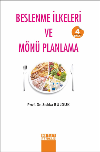 Beslenme İlkeleri ve Mönü Planlama