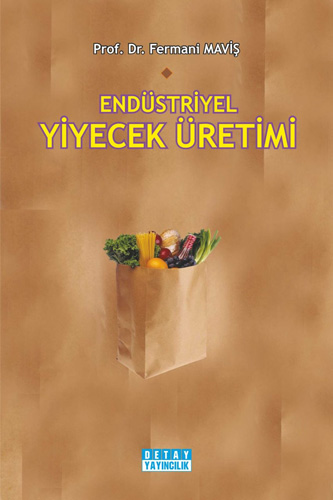 Endüstriyel Yiyecek Üretimi