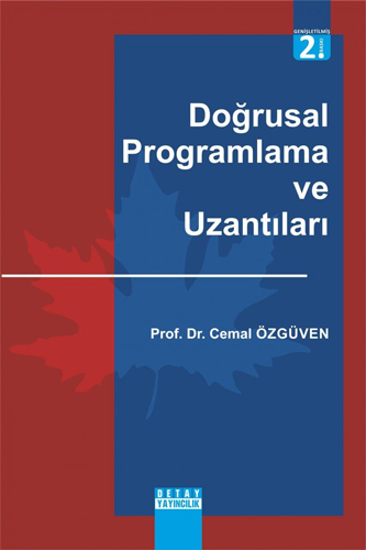 Doğrusal Programlama Ve Uzantıları Model Kurma Örnekleri