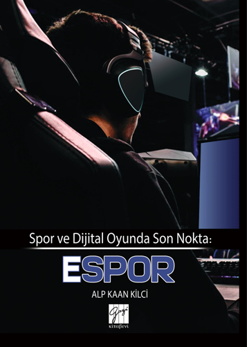 Spor ve Dijital Oyunda Son Nokta - E-Spor