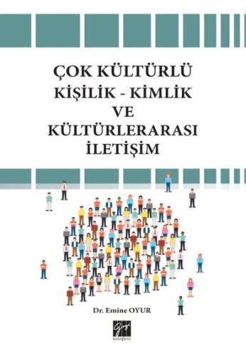 Çok Kültürlü Kişilik - Kimlik ve Kültürlerarası İletişim