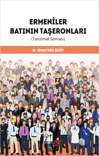 Ermeniler Batının Taşeronları