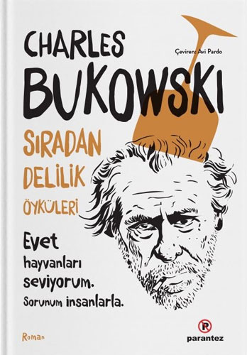 Sıradan Delilik Öyküleri