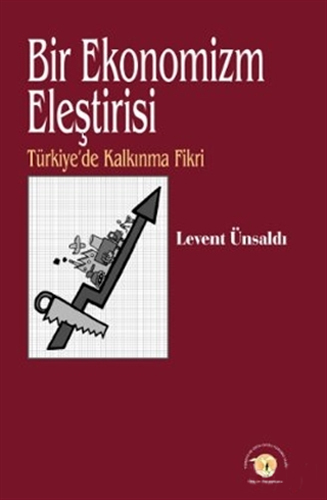 Bir Ekonomizm Eleştirisi