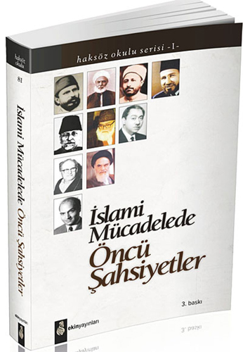 İslami Mücadelede Öncü Şahsiyetler