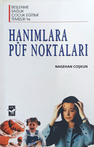 Hanımlara Püf Noktaları