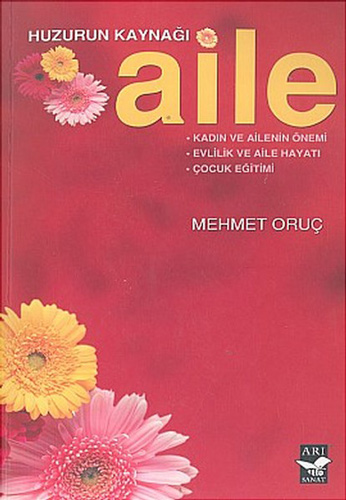 Huzurun Kaynağı Aile